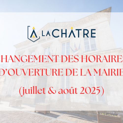 Changement des horaires d'ouverture de la mairie (juillet & août 2025)