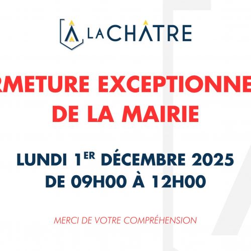 FERMETURE EXCEPTIONNELLE MAIRIE