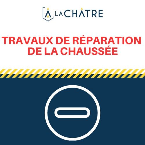 Travaux de réparation de la chaussée